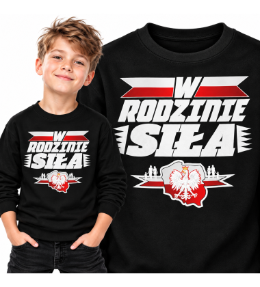 Bluza Polska W Rodzinie Siła 2 biały napis